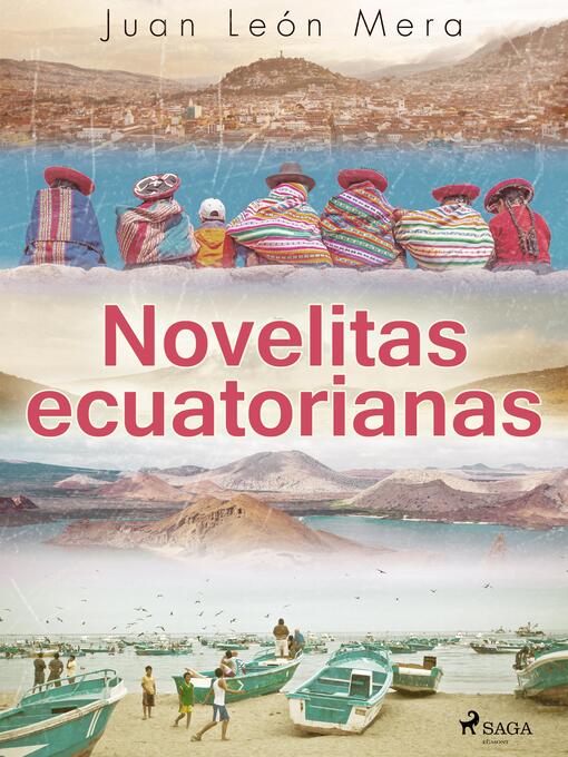 Title details for Novelitas ecuatorianas by Juan León Mera - Available